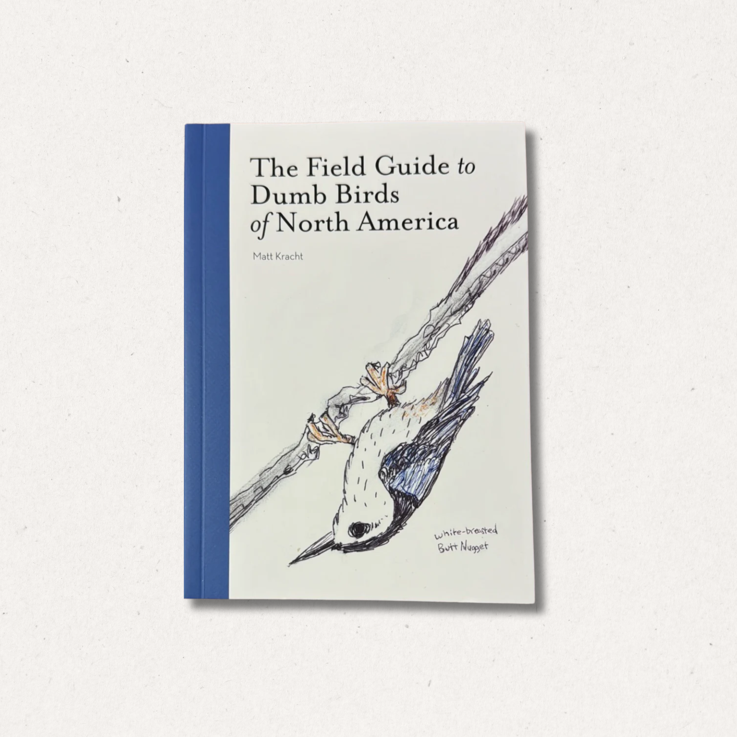 Field Guide to Dumb Birds of North America Book Cover
